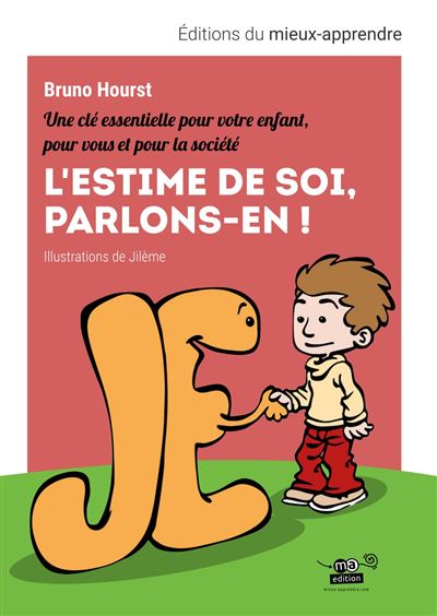 L'estime de soi, parlons-en !