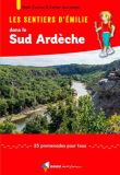 Les Sentiers d'Émilie dans le Sud Ardèche