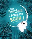 Petit fantôme a perdu son bouh !