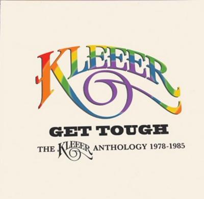 Get tough The Kleer Anthology 1978-1985
