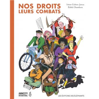 Nos droits, leurs combats