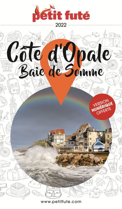 Guide Côte d'Opale 2022-2023 Petit Futé