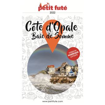 Guide Côte d'Opale 2022-2023 Petit Futé