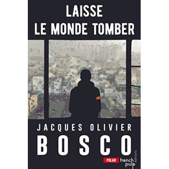 Laisse le monde tomber