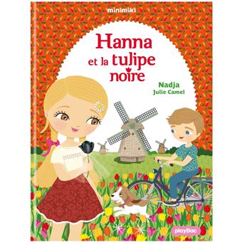 Minimiki - Hannah et la tulipe noire - Tome 29