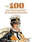 Les 100 plus belles planches de la bande dessinée