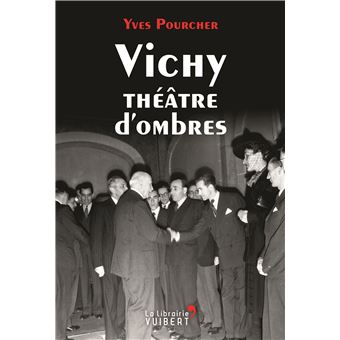 Vichy théâtre d'ombres