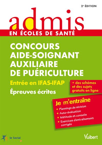 Aide soignant et auxiliaire puériculture, concours d'entrée IFA