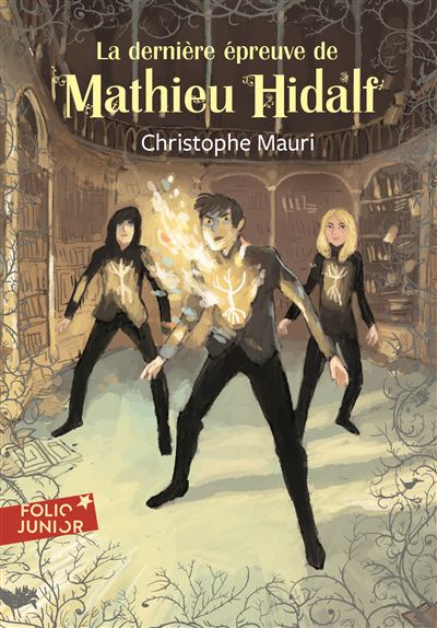 La dernière épreuve de Mathieu Hidalf - tome 5 La dernière épreuve de Mathieu Hidalf - tome 5