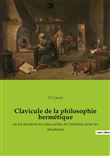 Clavicule de la philosophie hermétique