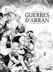 Guerres d'Arran T01 - Édition NB