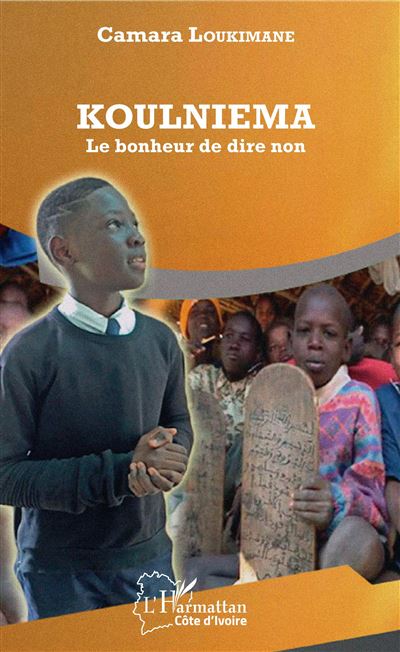 Koulniema le bonheur de dire non