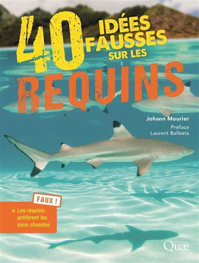 40 idées fausses sur les requins - Laurent Ballesta - broché
