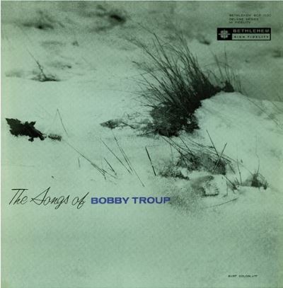 Songs of Bobby Troup [Vinyl LP]