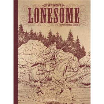 Lonesome  - Tome 4 - Le territoire du sorcier / Edition spéciale (N&B)
