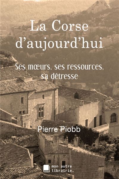 La Corse d'aujourd'hui