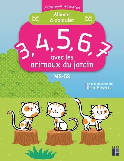 Albums à calculer 3, 4, 5, 6 et 7 avec les animaux du jardin