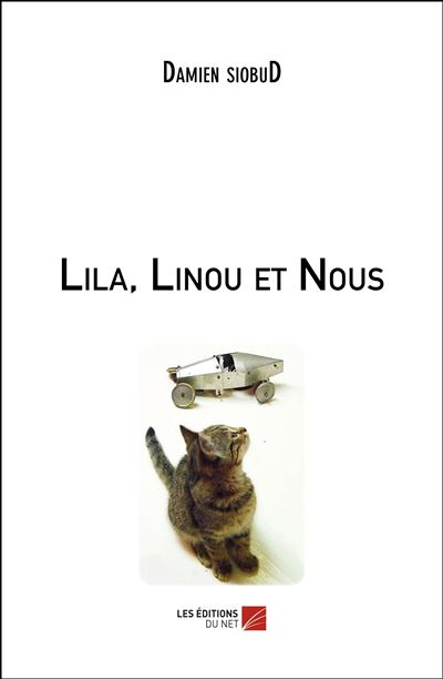 Lila, Linou et nous