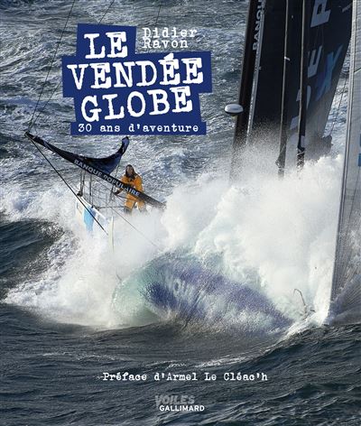 Le Vendée Globe - Didier Ravon - relié
