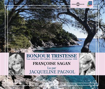 Bonjour tristesse par jacqueline pagnol - Françoise Sagan - Livre CD
