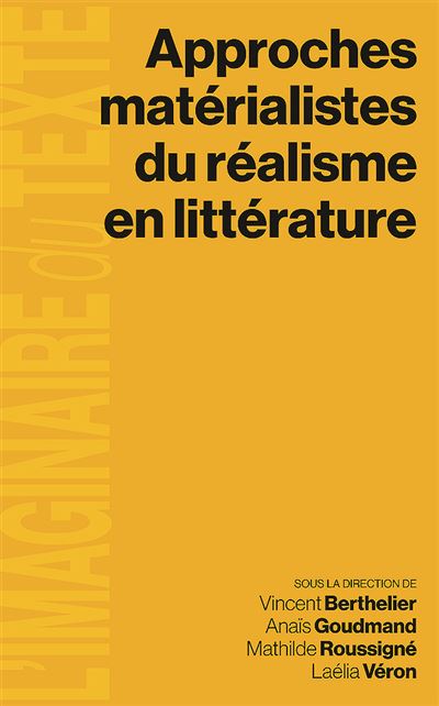 Approches materialistes du realisme en litterature