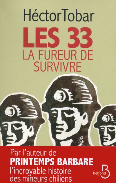 Les 33 - La Fureur de survivre