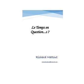 Le Temps en question...s?