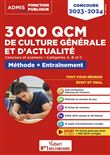 3000 QCM de culture générale et d'actualité - Méthode et entraînement - Catégories A, B et C