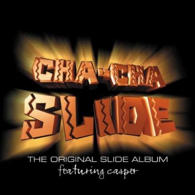 Cha cha slide