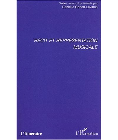 Récit et représentation musicale