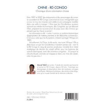 Chine - RD Congo. Chronique d'une colonisation choisie