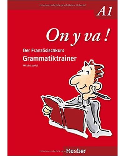 On y va ! a1. grammatiktrainer