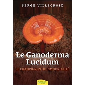 Le Ganoderma Lucidum - Le champignon de l'immortalité - 1