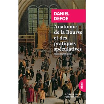 Anatomie De La Bourse Et Des Pratiques Speculatives Poche Daniel Defoe Lidia Breda Vivien Garcia Achat Livre Ou Ebook Fnac