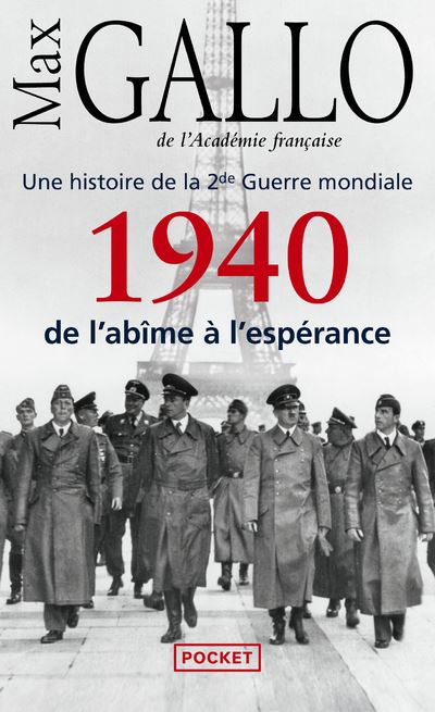 1940, de l'abîme à l'espérance - Max Gallo - Poche
