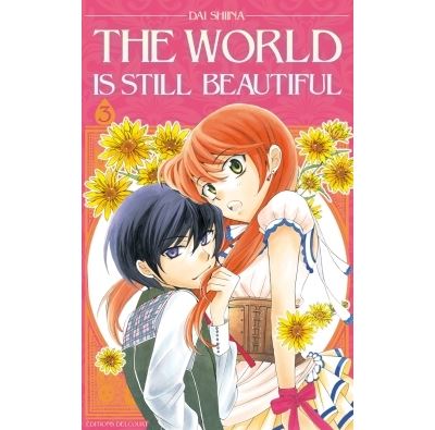 The world is still beautiful