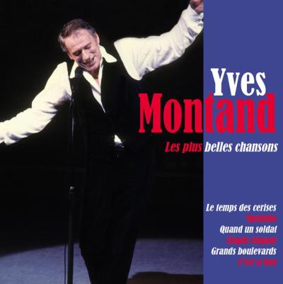 Plus belles chansons d yves montand