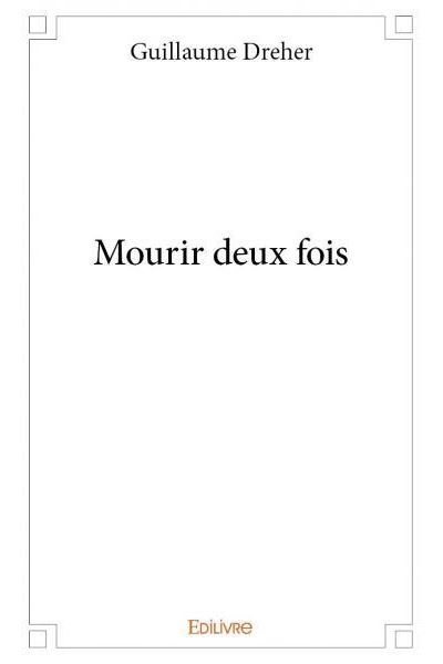 Mourir deux fois