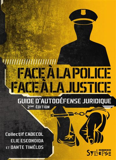 Face a la police face a la justice - Elie Escondida - broché