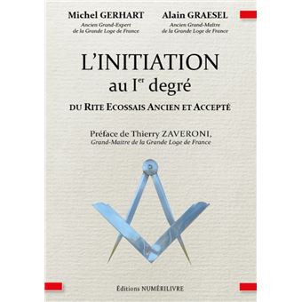 Initiation au premier degré du Rite Ecossais Ancien et Accepté
