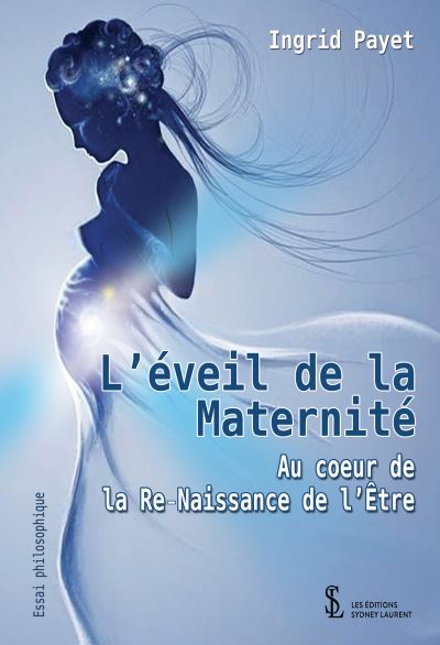 L’éveil de la maternité