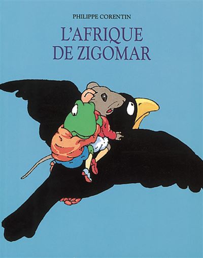 L'Afrique de Zigomar - Philippe Corentin - (donnée non spécifiée)
