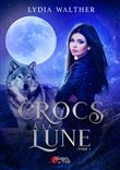 À crocs à la lune 1