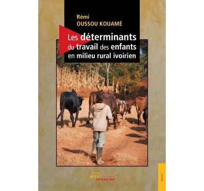 Les déterminants du travail des enfants en milieu rural ivoirien