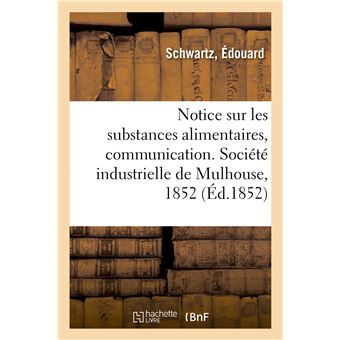 Notice sur les substances alimentaires, communication