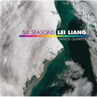 Lei Liang : Six Seasons - Lei Liang - CD album - Achat & prix | fnac
