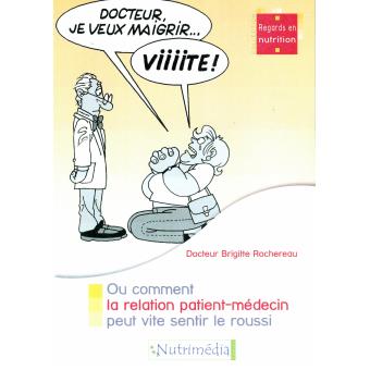 Docteur je veux maigrir vite