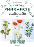 Ma petite pharmacie naturelle