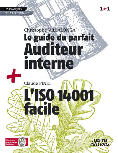 Le guide du parfait auditeur interne QSE avec L'ISO 14001 facile