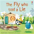 The Fly who Told a Lie